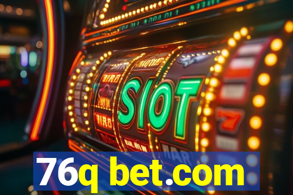 76q bet.com